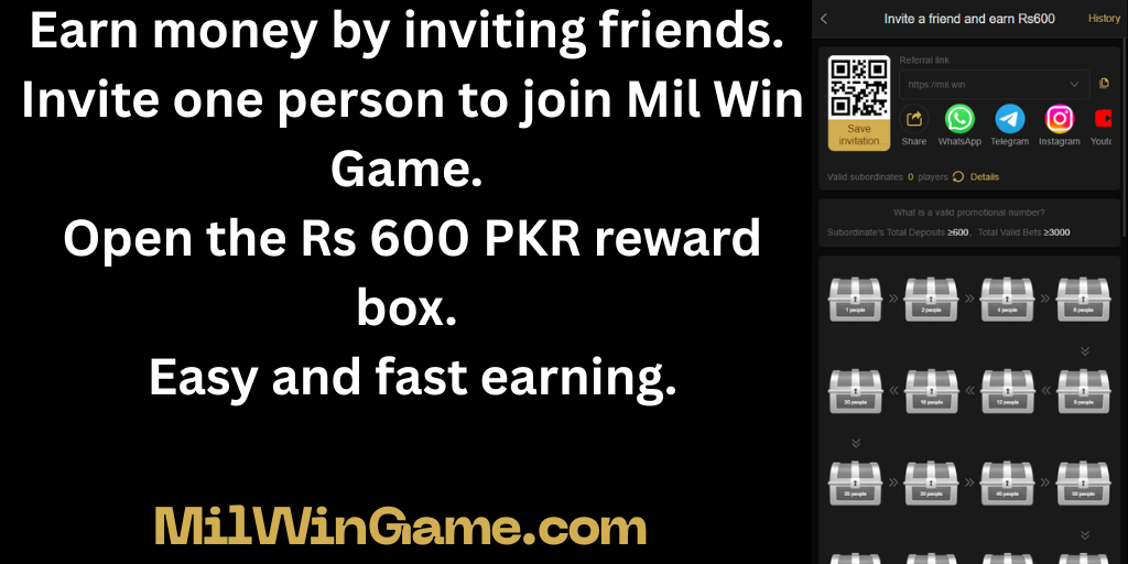 Earn money by inviting friends. Invite one person to join Mil Win Game. Open the Rs 600 PKR reward box. Easy and fast earning. Earn money by inviting friends. Invite one person to join Mil Win Game. Open the Rs 600 PKR reward box. Easy and fast earning.